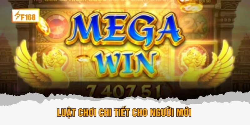 Luật chơi chi tiết cho người mới 